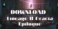 Скачать Lineage 2 Gracia Epilogue чистый клиент